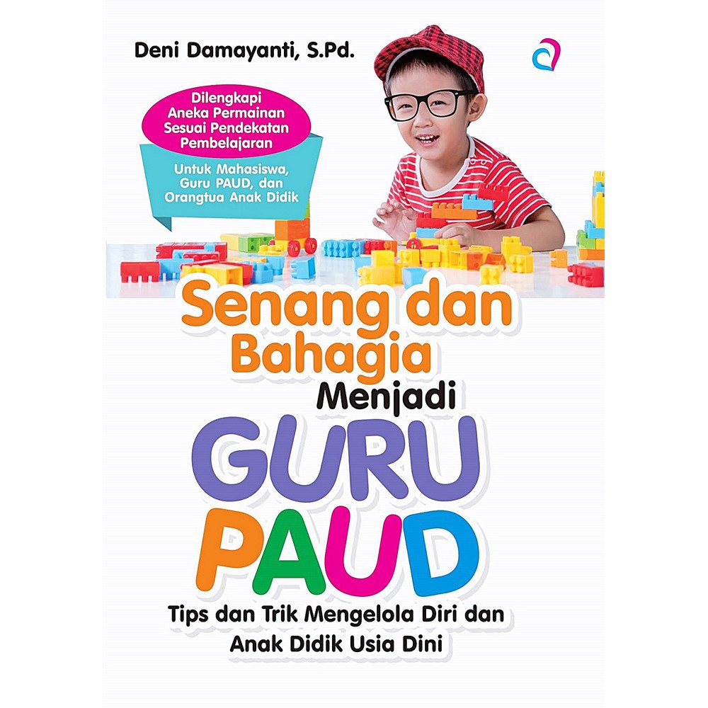 Senang Bahagia Menjadi Guru Paud