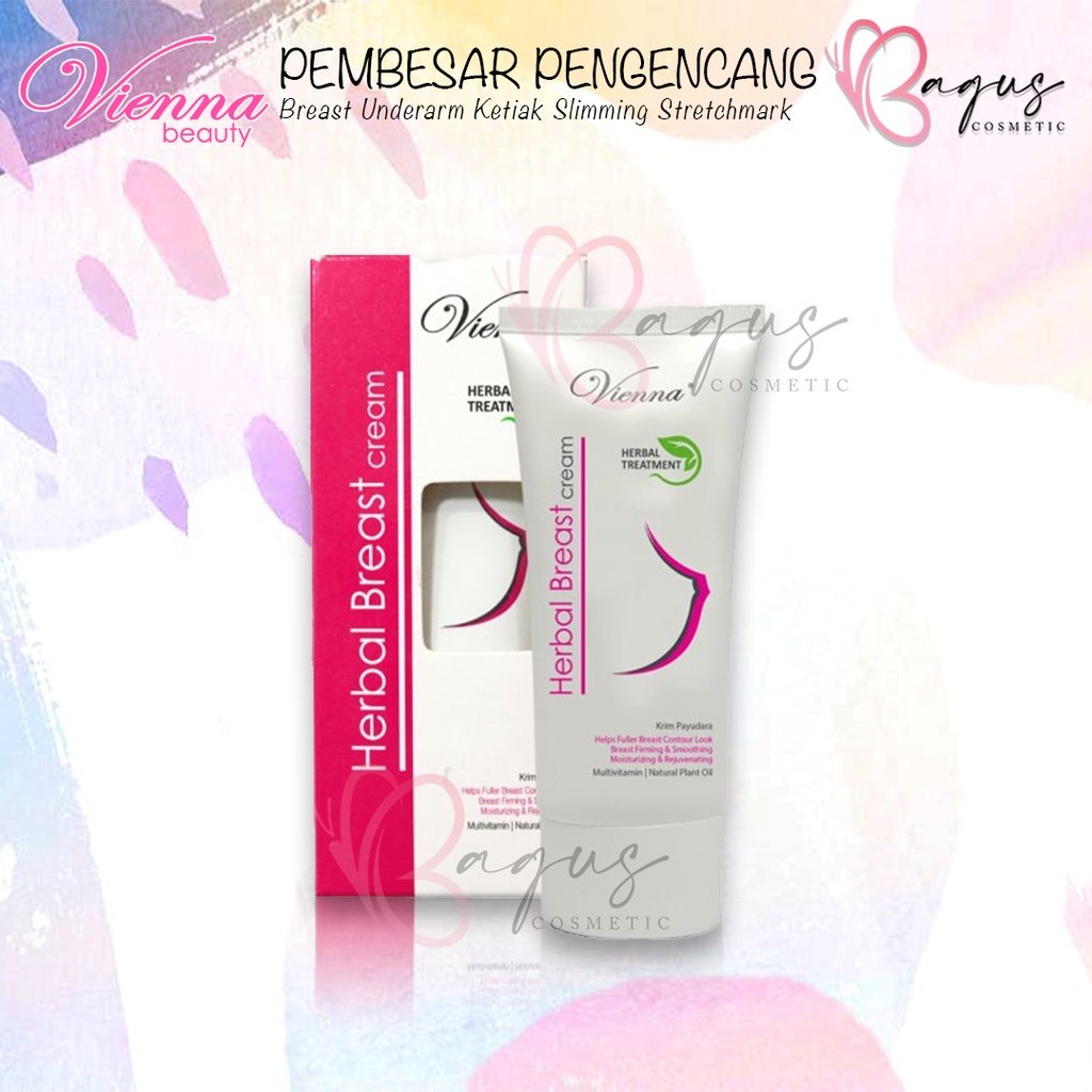 ⭐BAGUS⭐ (TUBE) VIENNA BREAST CREAM 80ml BPOM / KRIM PEMBESAR DAN PENGENCANG PAYUDARA