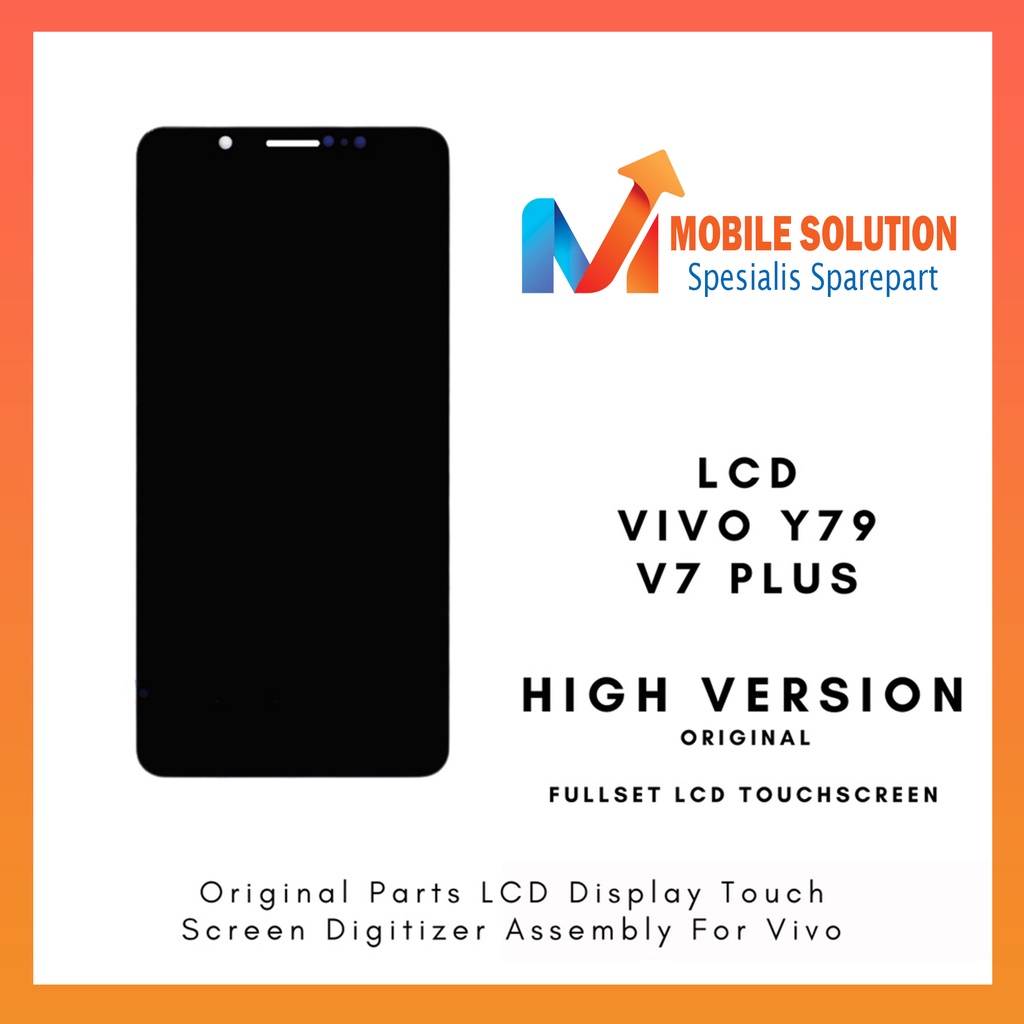 Grosir LCD Vivo V7 Plus  LCD Vivo Y79 ORIGINAL 100% Fullset Touchscreen Garansi 1 Bulan + Packing / Bubbel