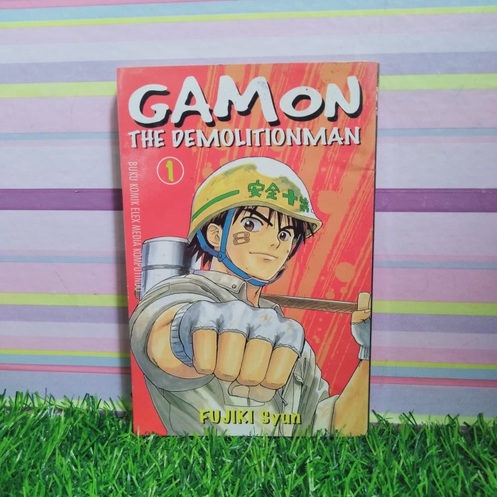 Komik Gamon the demolitionman no 1