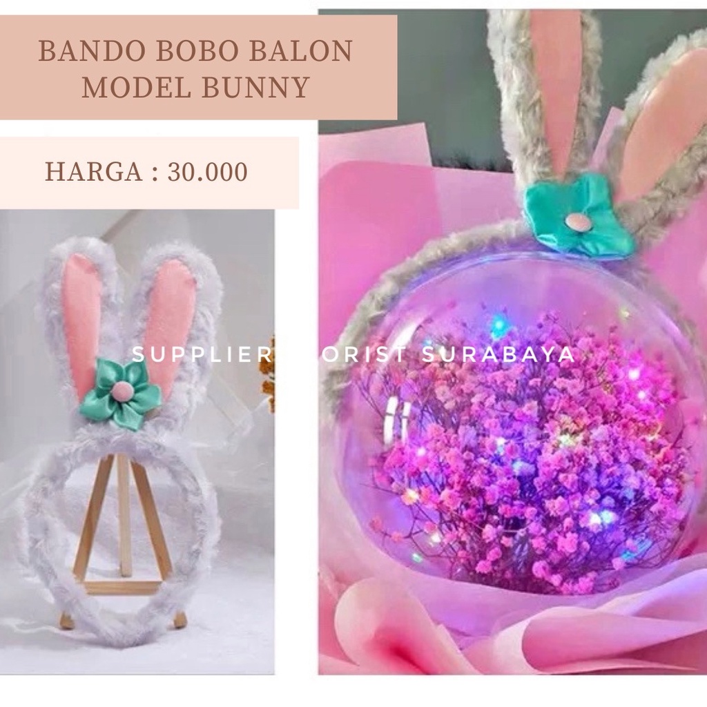 BANDO BOBO BALON BANDO BUNNY BANDO KELINCI BANDO KEPALA KELINCI BUNNY BANDO HIASAN KEPALA BUNGA MAWAR