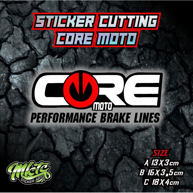 

Sticker Cutting CORE MOTO Ukuran 13X3CM 15X3.5CM 18X4CM