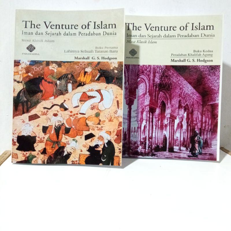 [PRE-ORDER] The Venture of Islam: Iman dan Sejarah dalam Peradaban Dunia (Terjemahan) - Mulyadhi Kar