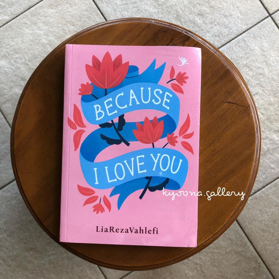 Jual Novel Because I Love You by Lia Reza Pahlevi