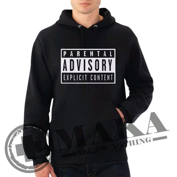 SWEATER HOODIE PARENTAL ADVISORY  -provermerch