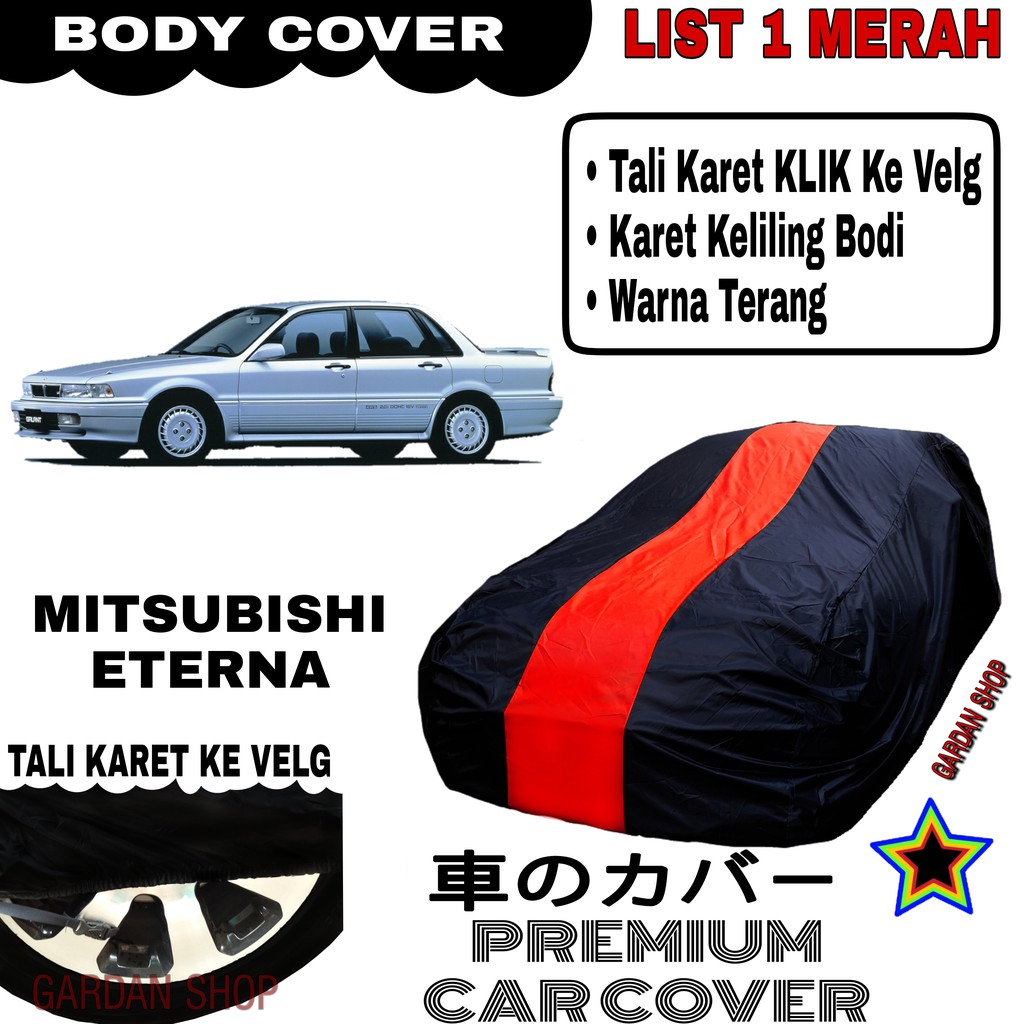 Body Cover MITSUBISHI ETERNA List Single MERAH Sarung Mobil Penutup Eterna PREMIUM