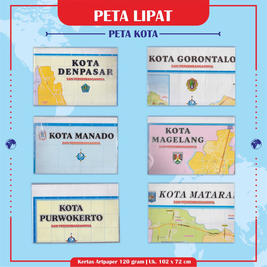 

Peta Kota Denpasar / Peta Kota Gorontalo / Peta Kota Manado / Peta Kota Magelang / Peta Kota Purwokerto / Peta Kota Mataram