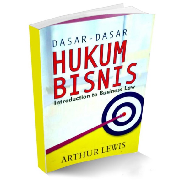 Buku Dasar-Dasar Hukum Bisnis by Arthur Lewis - Nusa Media