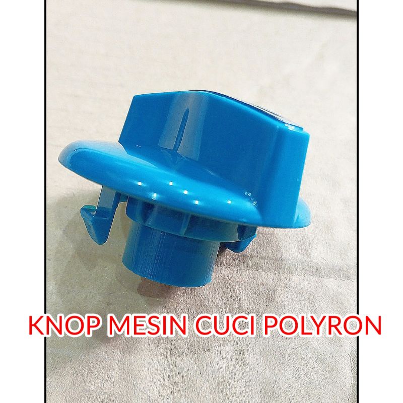 KNOP MESIN CUCI 2 TABUNG POLYTRON MODEL BARU