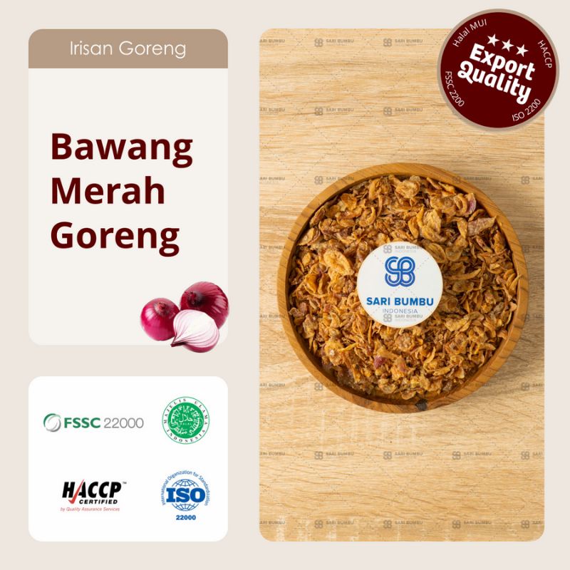 

Bawang Merah Goreng / Fried Shallots Export Quality