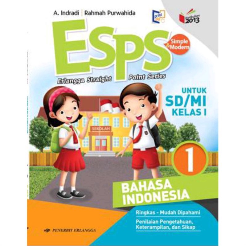 Erlangga - ESPS Bahasa Indonesia Untuk Kelas 1,2,3,4,5,6 SD/MI Kurikulum 2013 Revisi-Kelas 1