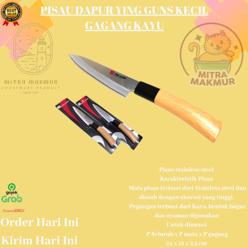 YING GUNS - KITCHEN KNIFE SMALL / PISAU DAPUR STAINLESS GAGANG KAYU KECIL