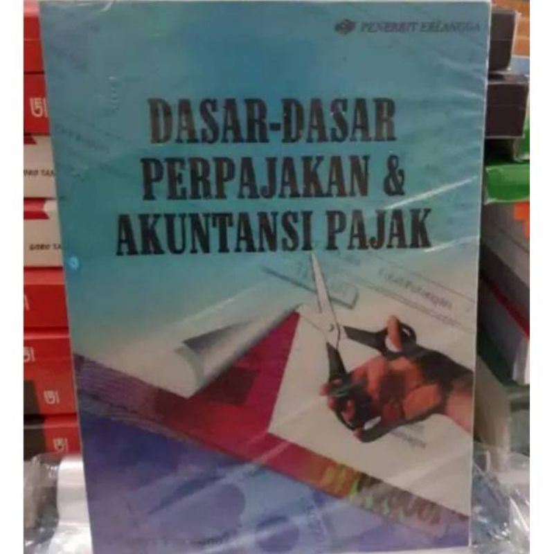 

dasar dasar perpajakan & dan akuntansi pajak hery purwanto