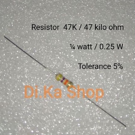 Resistor 47K  47 kilo ohm 0,25 Watt ¼ W