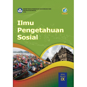 BUKU SISWA IPS UNTUK SMP MTS KELAS IX SEMESTER 1 DAN 2