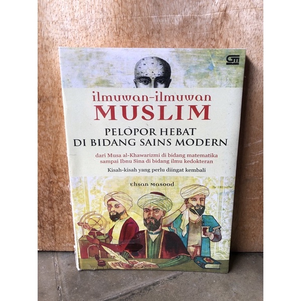 Jual BUKU ILMUWAN ILMUWAN MUSLIM PELOPOR HEBAT DI BIDANG SAINS MODERN ...