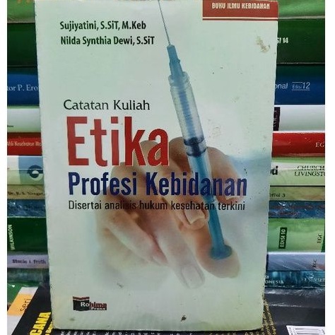 

CATATAN KYLIAH ETIKA PROFESI KEBIDANAN