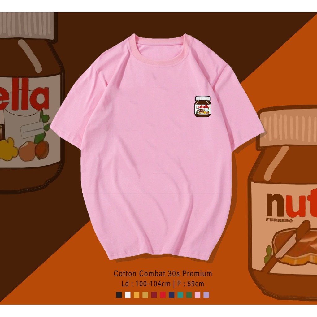 NUTELLA ADDICT LOGO DESIGN COKLAT SELAI KAOS PREMIUM  / TERMURAH