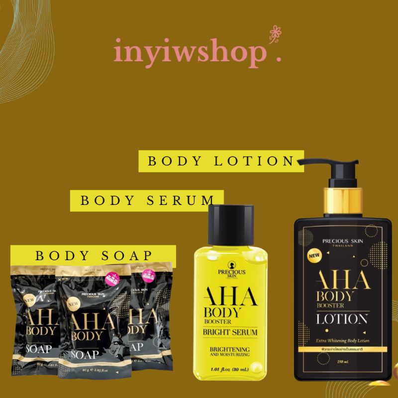 PRECIOUS SKIN THAILAND AHA BODY SOAP // SERUM // LOTION ORIGINAL BPOM