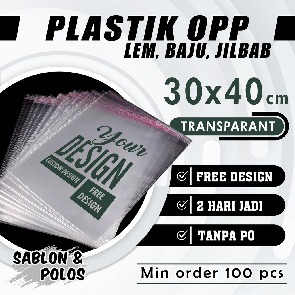 Sablon Plastik OPP 30x40 custom baju hoodie gamis CETAK TRANSPARANT BENING KACA SEAL LEM KUAT BESAR 