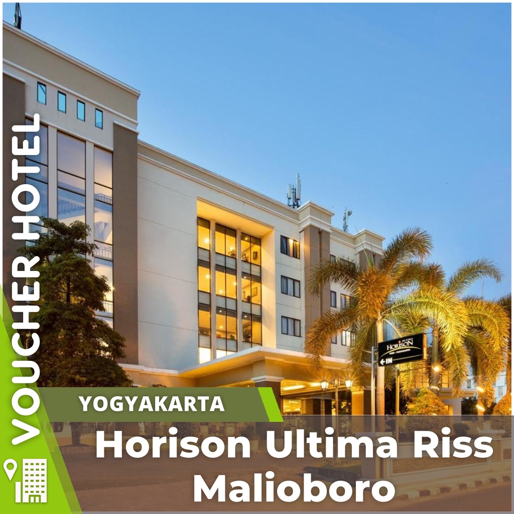 Voucher Hotel Horison Ultima Riss Malioboro Yogyakarta Indonesia