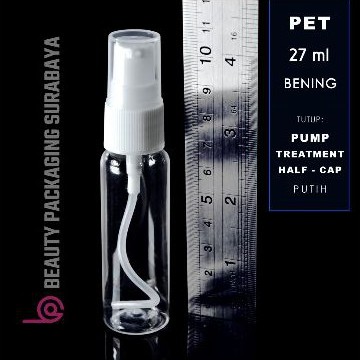 Botol Plastik PET 27ml BR Bening Tutup Pump Treatment Half Cap