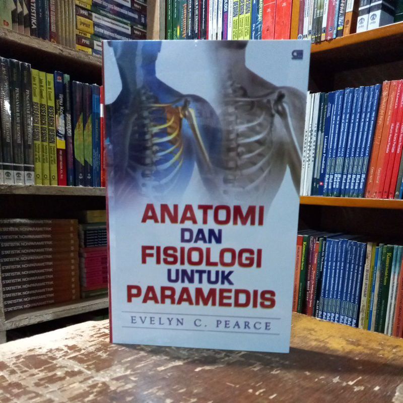 Buku Anatomi Dan Fisiologi Untuk Paramedis Evelyn