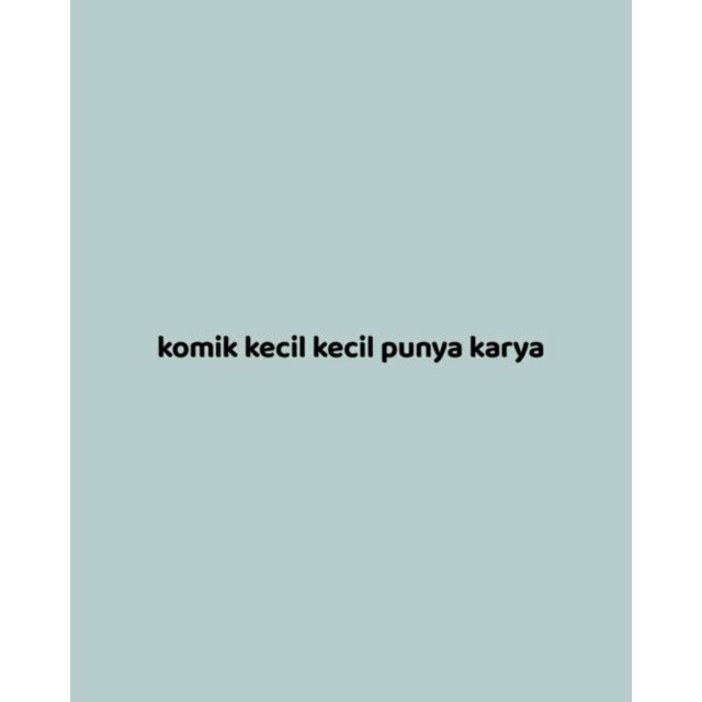 Komik kecil kecil punya karya