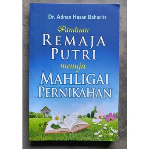 BUKU PANDUAN REMAJA PUTRI MENUJU MAHLIGAI PERNIKAHAN