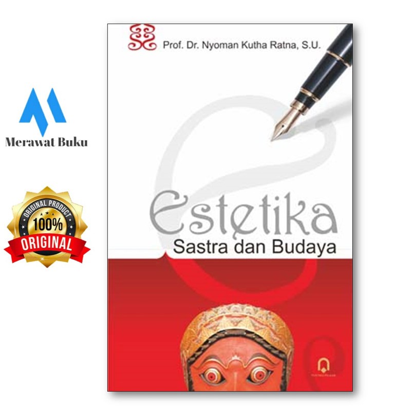 

ESTETIKA SASTRA DAN BUDAYA