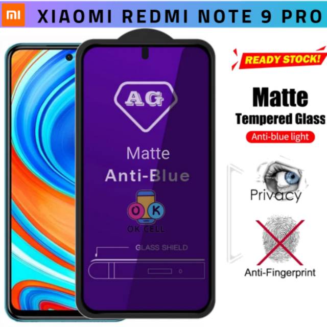 Tempered Glass Blue Matte Xiaomi Redmi Note 9 Pro -TG Anti Gores Radiasi Redmi Note 9pro Full Layar