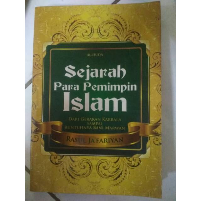 SEJARAH PARA PEMIMPIN ISLAM.
