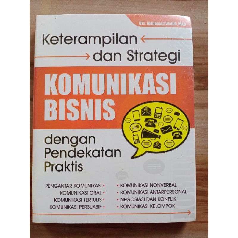 

KETERAMPILAN DAN STRATEGI KOMUNIKASI BISNIS