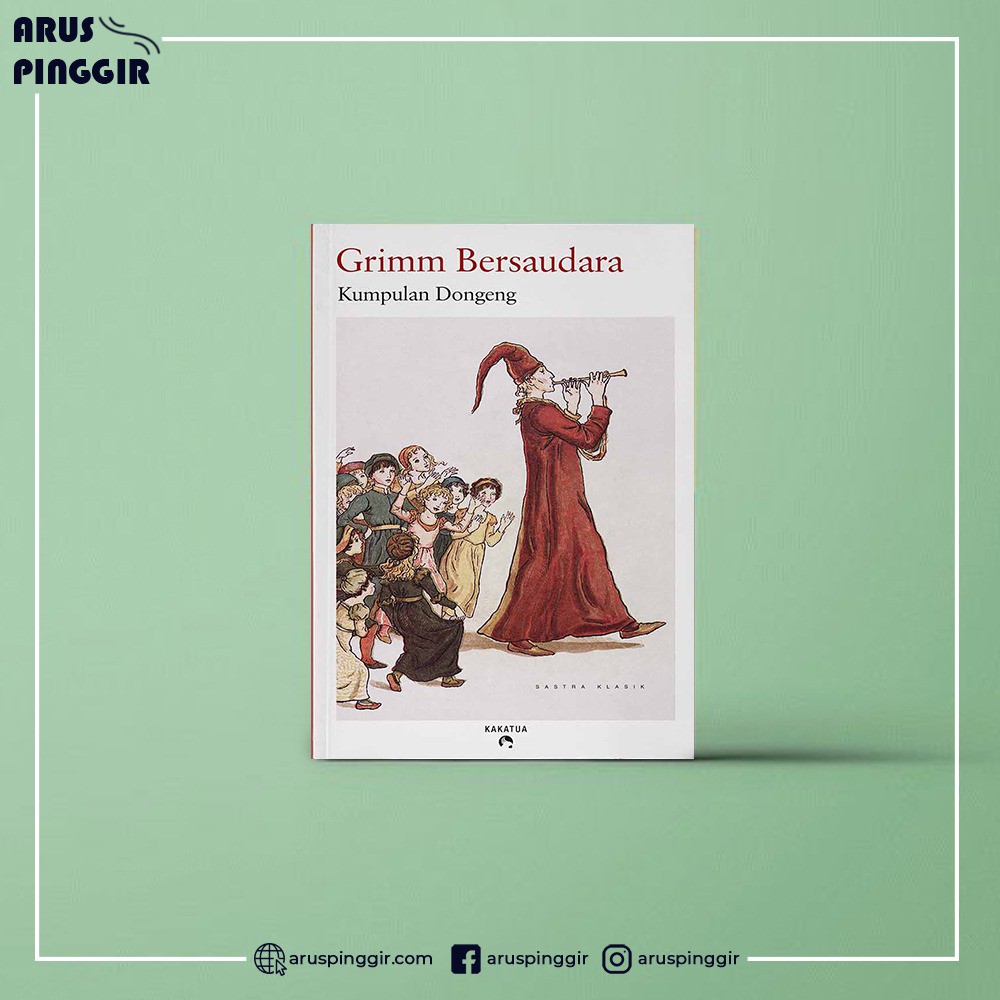 Grimm Bersaudara - Kumpulan Dongeng