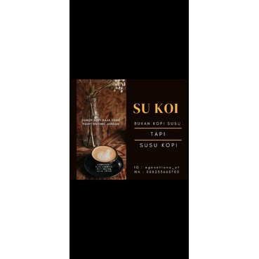 

SUSU kopi / kopi susu