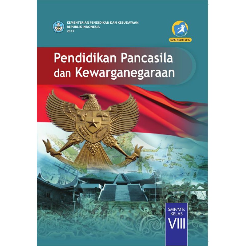 PKN PENDIDIKAN KEWARGANEGARAAN SMP DIKNAS KEMENDIKBUD KELAS 7 8 9 EDISI REVISI diknas-8 smp