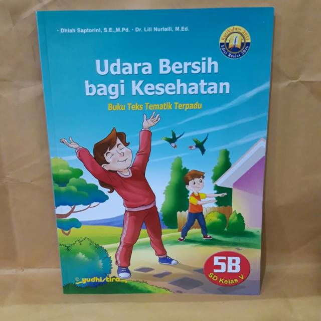 BUKU TEKS TEMATIK TERPADU  UDARA BERSIH BAGI KESEHATAN 5B KELAS V SD