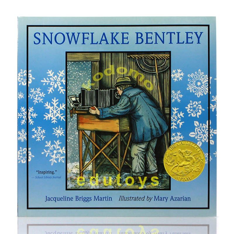 Snowflake Bentley by Jacqueline Briggs Martin, Caldecott Winner Book
