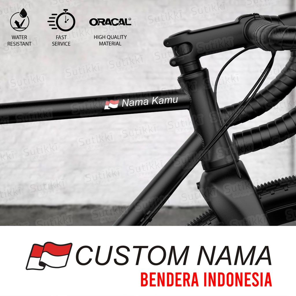 Sutikki | Cutting Sticker Vinyl Custom Nama Frame Sepeda Bendera Indonesia Decal Signature Stiker