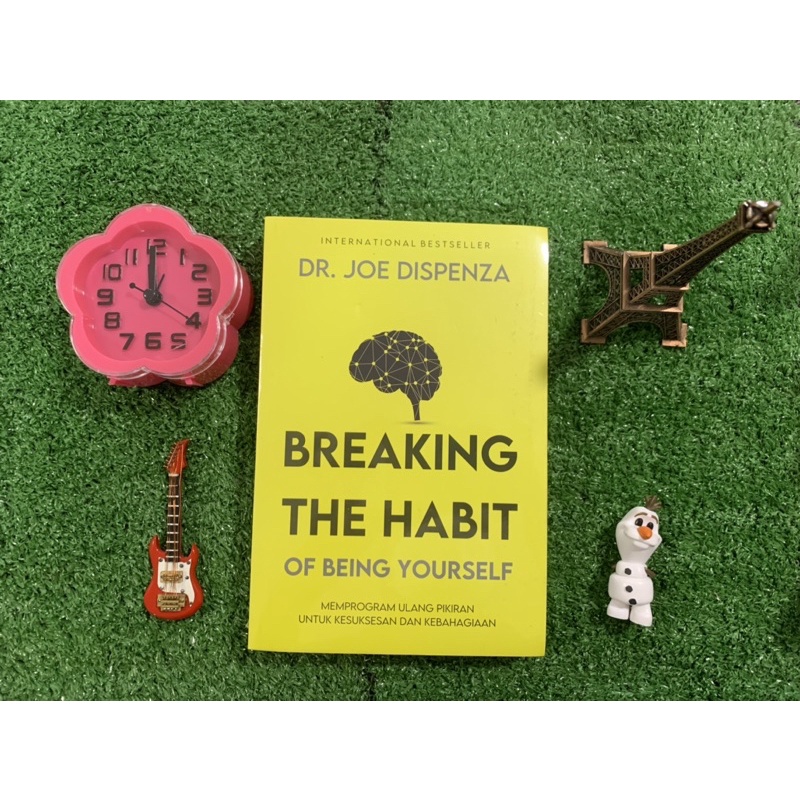 

Buku self improvement ( Breaking the habbit of being yourself)