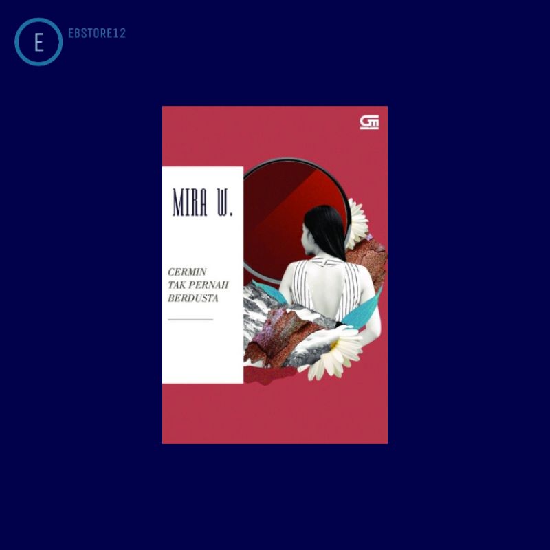cermin tak pernah berdusta - mira w