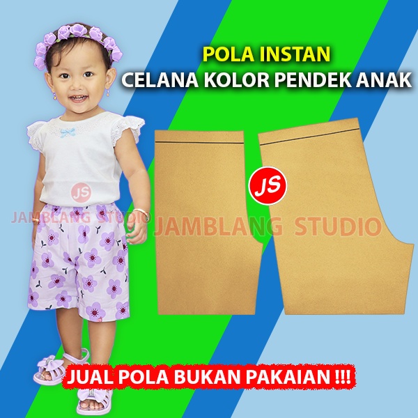 Pola Instan Celana Kolor Pendek Anak [ Pola Baju Jamblang Studio ]
