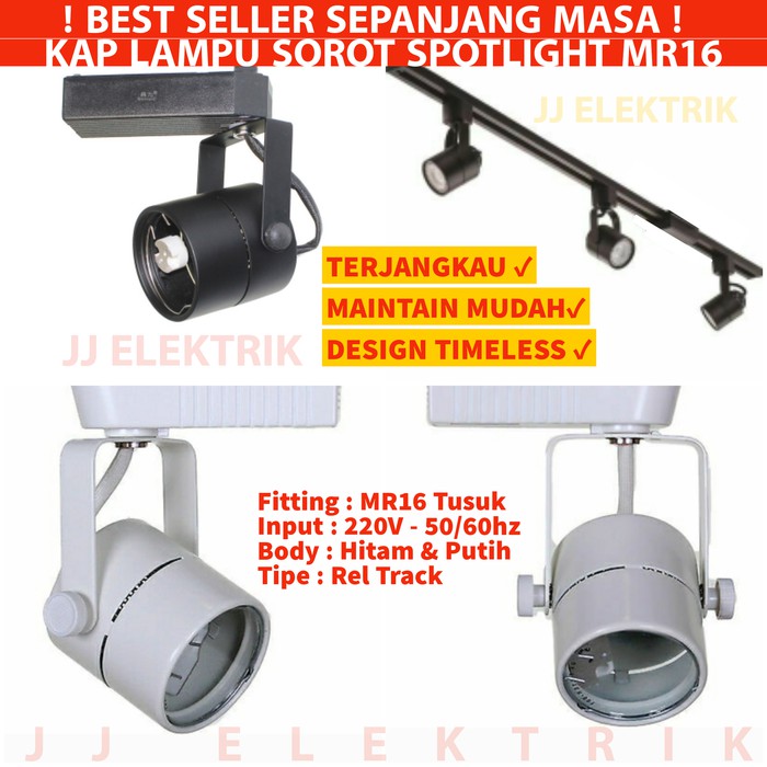 Kap Lampu Sorot / Kap Lampu Spotlight + Fitting MR16 Rel