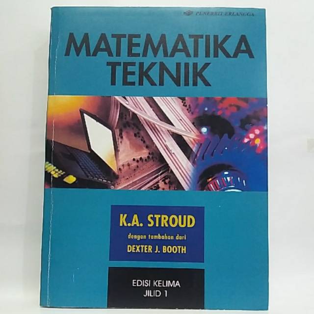 

Matematika teknik k.a stroud edisi kelima jilid 1