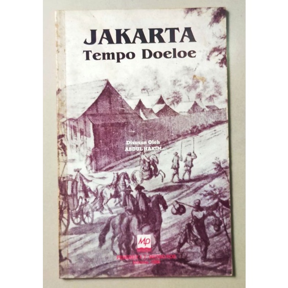 Buku Jakarta Tempo Doeloe oleh J.J de Vries (Metro Pos, 1988)