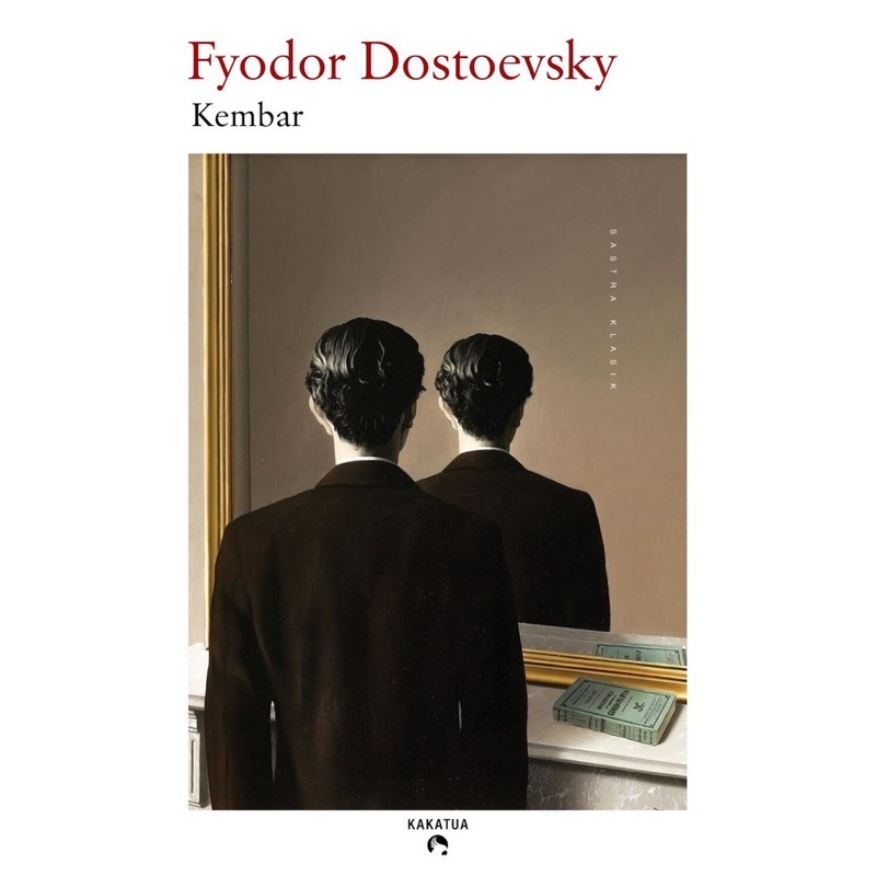 Kembar - Fyodor Dostoevsky - Kakatua