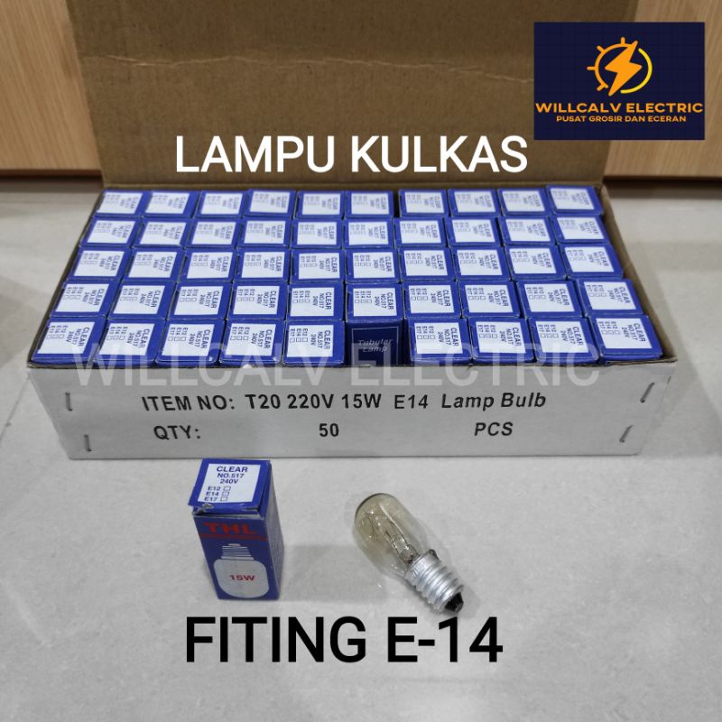 LAMPU KULKAS / BHOLAM KULKAS FITING E12 E14