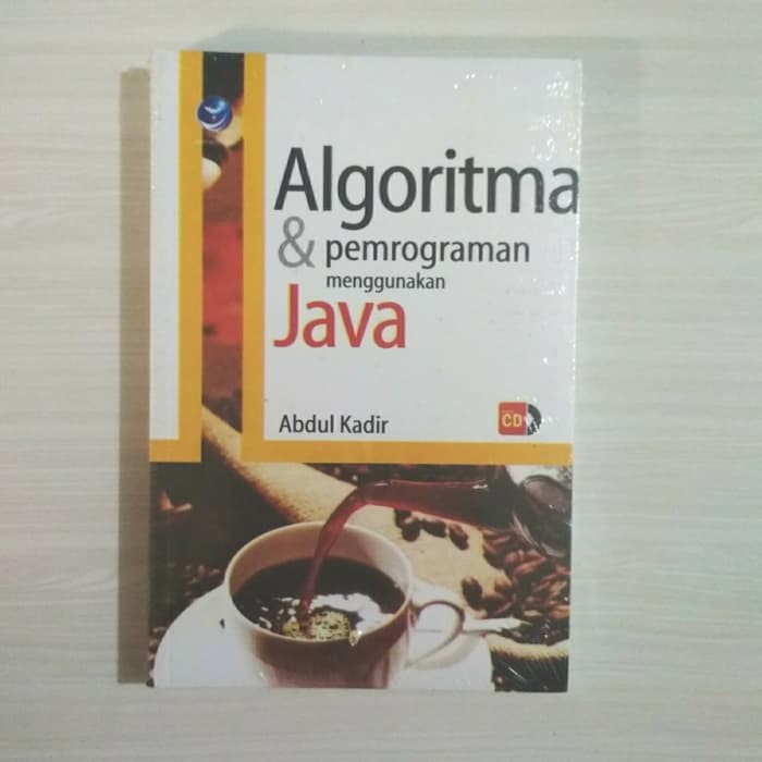 Buku Algoritma dan Coding Pemograman Menggunakan Java Dasar Untuk Pemula + CD | Abdul Kadir | Andi P