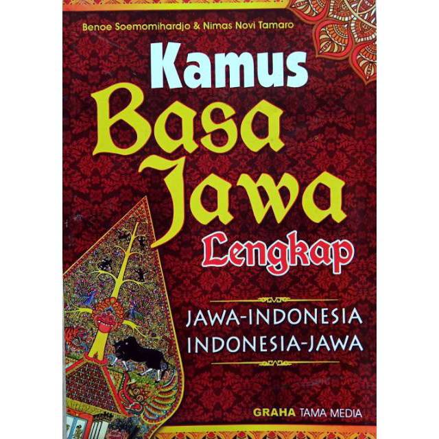 

KAMUS BASA JAWA LENGKAP JAWA - INDONESIA, INDONESIA - JAWA TEBAL PLUS INDEX HALAMAN