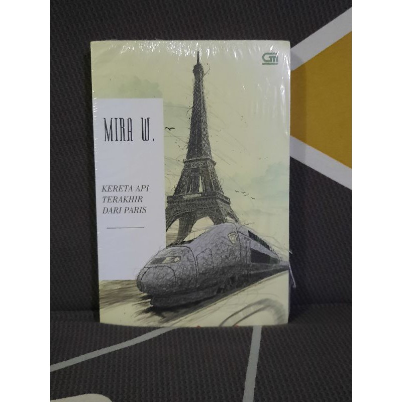 SEGEL Buku Novel Mira W Kereta Api Terakhir Dari Paris